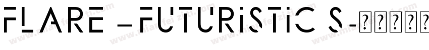 Flare – Futuristic S字体转换